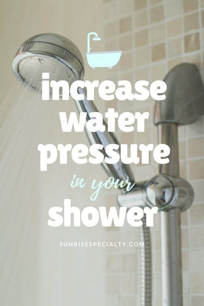 11 Ways To Increase Water Pressure In Your Shower With Causes 