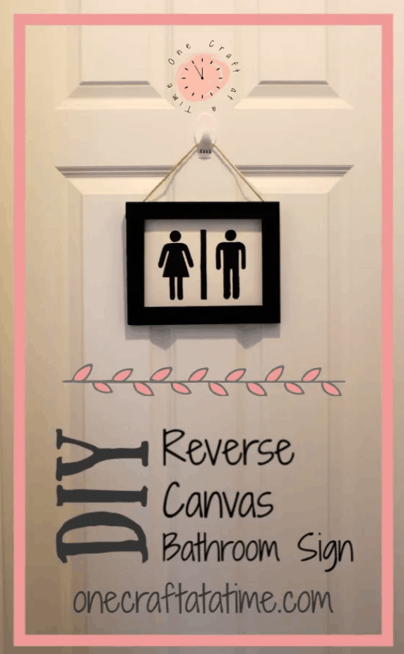 Easy DIY Reverse Canvas Bathroom Sign